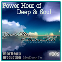 Power Hour Of Deep &amp; Soul #006 [Guest Mix @ThehDuma] by Soulful Journey Sessions