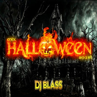 MIX HALLOWEEN 2018 - DJ BLASS by Dj Blass