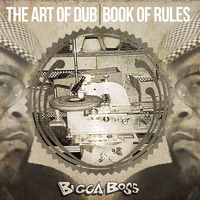 3. The Art Of Dub Book Of Rules -DJ BIGGA BOSS   Contains (Sampel or loop of HARRY J HEPTONES BOOK OF RULES DUB MIX BY %22Sylian Morris%22) by Michael Bigga-boss Dockery