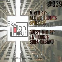 SkyHighHour #039 Mixed By Sphecific by Sky High Hour Podcast