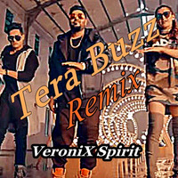 Tera Buzz ( Remix ) by Veronix Spirit