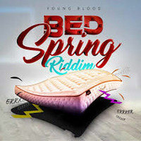 Dj G Sparta Bed Spring Riddim Mix by Dj G Sparta