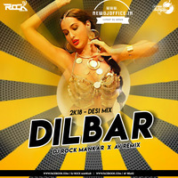 [www.newdjoffice.in]-Dilbar 2k18 ( Desi Mix ) Dj Rock Mankar x Av Remix by newdjoffice.in