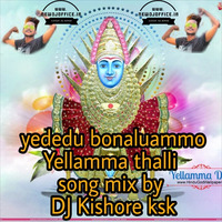 [www.newdjoffice.in]-yededu bonalammo yellamma song mix by dj kishore ksk by newdjoffice.in