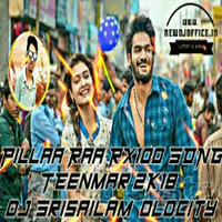 [www.newdjoffice.in]-Pillaa Raa rx100 song teenmar mix by dj srisailam oldcity by newdjoffice.in