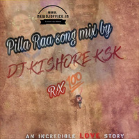 [www.newdjoffice.in]-Pilla Raa song {Rx 100} (Tasha band style) mix by DJ Kishore ksk by newdjoffice.in