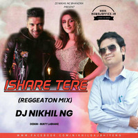 [www.newdjoffice.in]-ISHARE TERE( REGGAETON MIX)-DJ NIKHIL NG by newdjoffice.in
