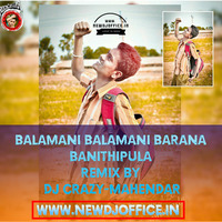 [www.newdjoffice.in]-BALLAMANI BALLAMANI BARANA BANITHIPULA REMIX BY DJ CRAZY-MAHENDAR BHAI by newdjoffice.in