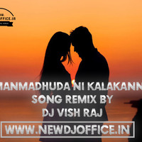 [www.newdjoffice.in]-Manmadhuda Ni kala Kanna mix by dj vishraj by newdjoffice.in