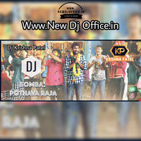 [www.newdjoffice.in]-Bombai Potava Raja Offical ( Remix ) Krishna Patel Mixes by newdjoffice.in