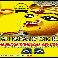 [www.newdjoffice.in]-MAYADARI MAISAMMO SONG 3NMAR MIX BY  DJ MAHENDAR BIBINAGAR  AND  DJ DILIP BIBINAGAR by newdjoffice.in