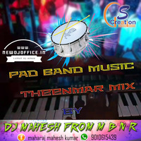 [www.newdjoffice.in]-Pad Band Music Remix By Dj Mahesh From M.B.N.R by newdjoffice.in