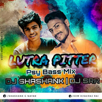 LUTRA PITTER Psy BASS MIX DJ SHASHANK and DJ SAI RAJ by KaRaVaLi DJ's Club