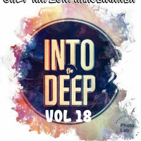 IntoTheDeep Vol 18 MixedBy Chef RayzorFihMusikaRSA by Chef RayzorFihMusika