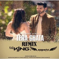 Tera Ghata (Remix) - DJ Rebirth &amp; DJ King by CLUBOFDJHUNGAMA