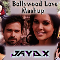 Bollywood Love Mashup | JayDx | 2018 Trap Mix by JAYDX