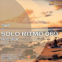 TOM45 pres. SOLO RITMO Radio Show 069 / Beach Grooves Radio by TOM45