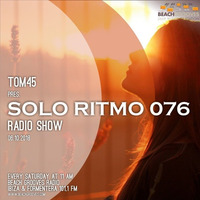 TOM45 Pres. SOLO RITMO Radio Show 076 / Beach Grooves Radio by TOM45