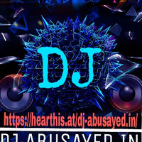 Moyna_Re___Tasrif_Khan__Hard mix_DJ ABUSAYED mahespur by DJ ABUSAYED