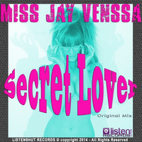 MJV- SecretLover (OriginalMix)/ListenShut Records by MJV (Miss Jay Venssa)
