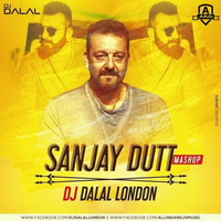 Sanjay Dutt Mega Smashup 2018 (In Tribute To Sanju Movie Dj Dalal London by AllBestDJs