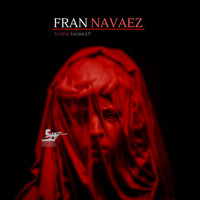 ASR060 Fran Navaez -Another Excess(preview) by Assassin Soldier Recordings