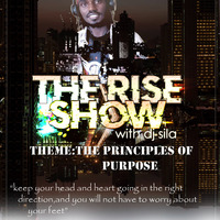 DJ SILA-THE RISE[principles of purpose 1] by djsila254