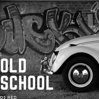 Old School by Dj Red (Ago.18) by Dj Red Oficial