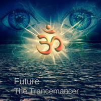 Future by the trancemancer