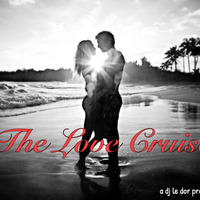 The Love Cruise by Le Dor