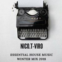 Nico.T - Viro Essential House Music Winter Mix 2018 by NicoTviro