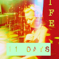 11 days by IFE