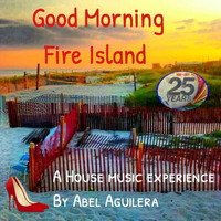 Good Morning Fire Island by Abel Aguilera Classics
