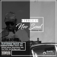 A Touch Of Neo Soul Edition #2 by DJ BNNY