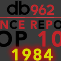 Db962 Decibel Dance Report Top 100 1984 100-91 (24 december 2016) by Ruud Huisman