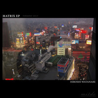 MATRIX EP (reissue remaster 2017)