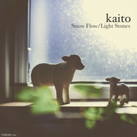 Kaito new release "Snow Flow/Light Stones"