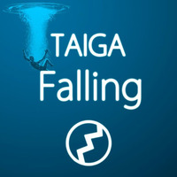 TAIGA - Falling by SnailGuy