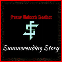 Franz Waldeck Stalker - Summerending Story ***FREE DL*** by Franz Waldeck Stalker