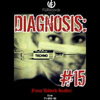 Diagnosis: Techno #15 - Franz Waldeck Stalker Live @ FWRecords Mexico City 17-09-18 by Franz Waldeck Stalker