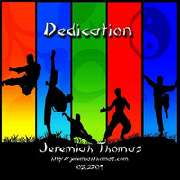Dedication by Jeremiah Thomas