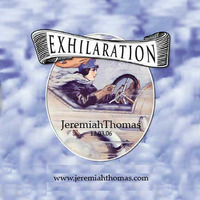 Exhileration by Jeremiah Thomas