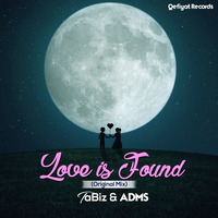 TaBiz &amp; ADMS - Love Is Found (Original Mix) by Qefiyat Records