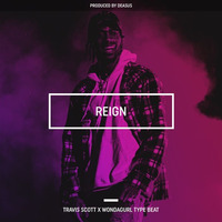 [FREE] Travis Scott ✗ Wondagurl Type Beat - "Reign" | (Prod. By Deasus) by Deasus