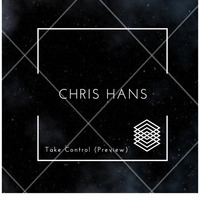 Chris Hans - Take Control (Preview) by Chris Hans