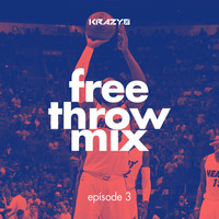 free throw mix | episode 3 by Krazy8