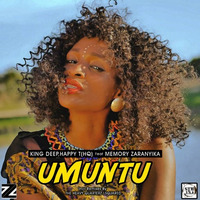 STM009 : The KingDeep & Happy T(HQ) Feat. Memory Zaranyika - Umuntu (Main Mix) by STM Records SA