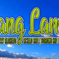 JANG LAMA__Brayzy Algheto_x_Acillo Rap [ Soq Hip Hop ] by Reyfaldo kekah