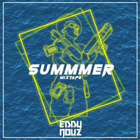 Summer Mixtape 2018 by Eddy Nouz