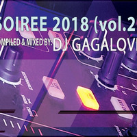 SOIREE 2018 (vol.2) c&amp;m by DJ GAGALOVE by GAGALOVE